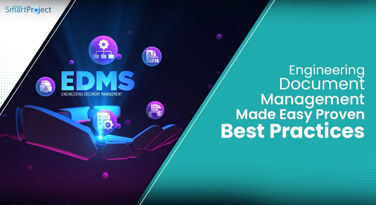 Engineering Document Management Made Easy: Proven Best Practices