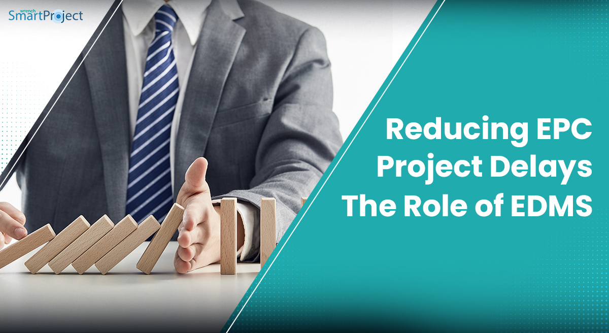 Reducing Project Delays: The Role of EDMS in Faster Document Approvals
